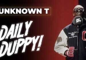 Unknown T Daily Duppy Mp3 Download